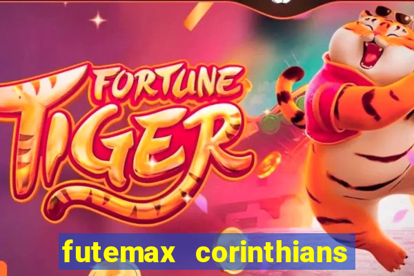 futemax corinthians e flamengo hoje